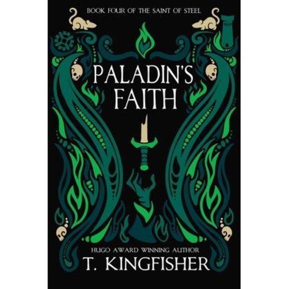 Paladin's Faith -- T. Kingfisher - Picture 1 of 1